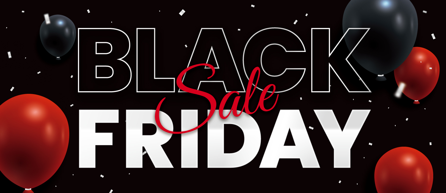 BLACK FRIDAY